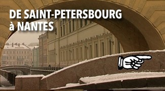 De Saint Petersbourg à Nantes